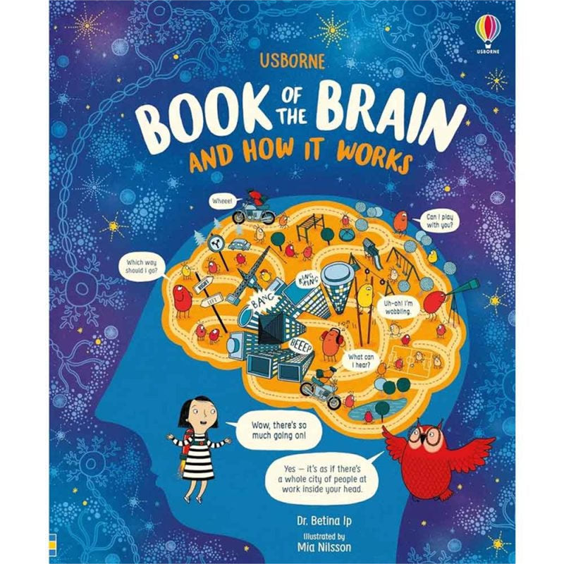 he Usborne Book of the Brain and How It Works
